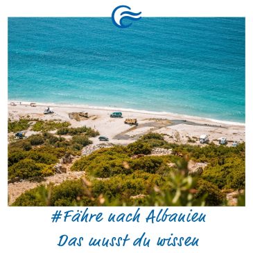 Mit der Fähre nach Albanien – Das MUSST du wissen! Fähre nach Albanien Beitragsbild