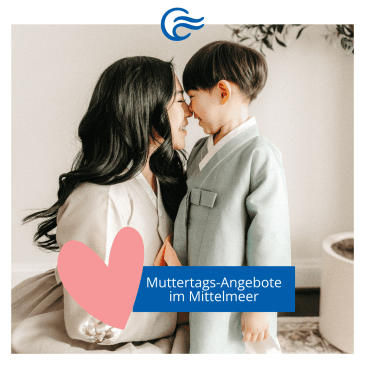 Muttertags-Angebote im Mittelmeer